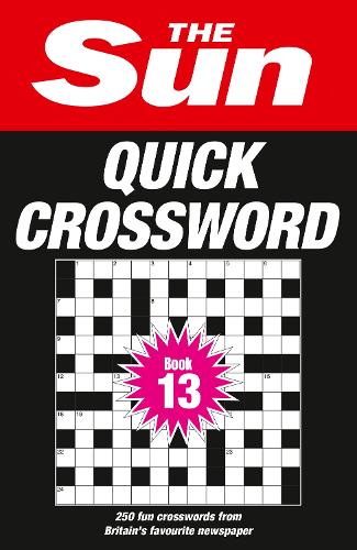 Бумажная книга «The Sun Quick Crossword Book 13: 250 Fun Crosswords from Britain’s Favourite Newspaper», автор Сан - фото №1