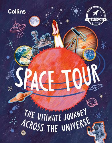 Паперова книга «Space Tour: The Ultimate Journey Across the Universe», автор Національний космічний центр - фото №1