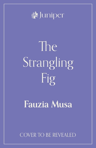 Паперова книга «The Strangling Fig», автор Фаузія Муса - фото №1