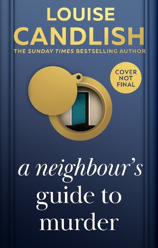 Паперова книга «A Neighbour’s Guide to Murder», автор Луіза Кендліш - фото №1