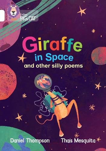 Бумажная книга «Giraffe in Space and other silly poems: Band 10/White», автор Дэниел Томпсон - фото №1