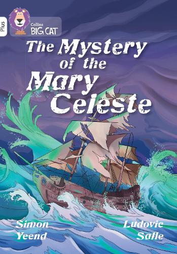 Бумажная книга «The Mystery of the Mary Celeste: Band 10+/White Plus», автор Саймон Йинд - фото №1