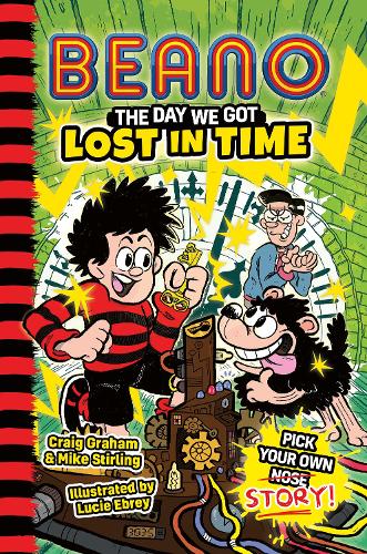 Бумажная книга «BEANO The Day We Got Lost in Time», авторов Крейг Грэм, Майк Стирлинг - фото №1