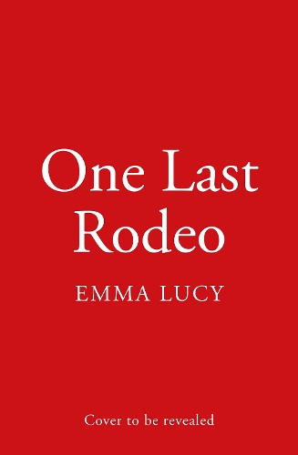 Паперова книга «One Last Rodeo», автор Емма Люсі - фото №1