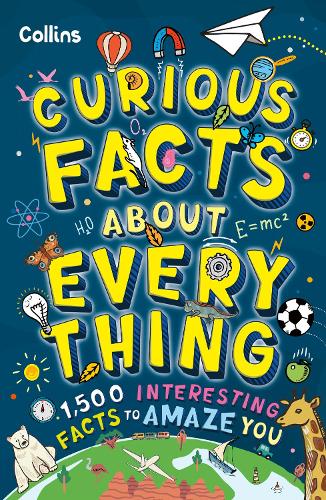 Бумажная книга «Curious Facts About Everything: 1,500 Interesting Facts to Amaze You», автор Collins Kids - фото №1
