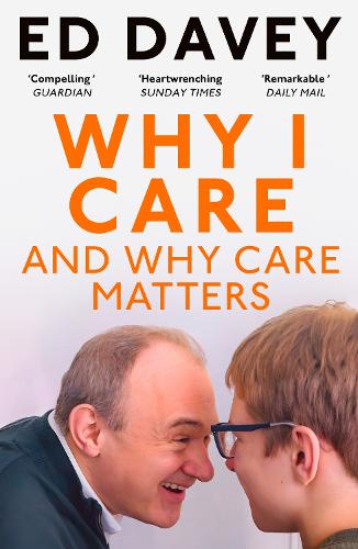 Бумажная книга «Why I Care: And Why Care Matters», автор Сэр Эд Дэйви - фото №1