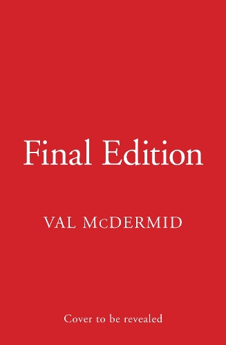 Бумажная книга «Final Edition», автор Вэл Макдермид - фото №1
