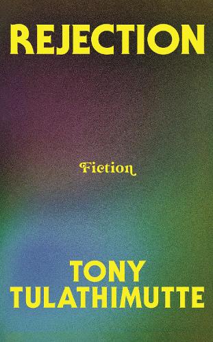 Паперова книга «Rejection», автор Тоні Тулатімутте - фото №1