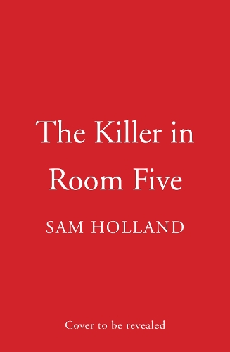 Бумажная книга «The Killer in Room Five», автор Сэм Холланд - фото №1