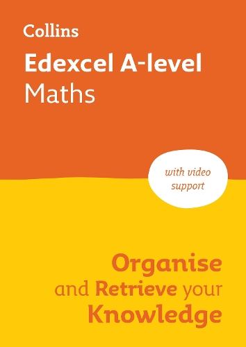 Бумажная книга «Edexcel A-level Maths Organise and Retrieve Your Knowledge: Ideal for the 2026 and 2027 Exams», автор Collins A level - фото №1