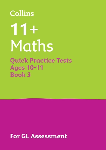 Бумажная книга «11+ Maths Quick Practice Tests Age 10-11 (Year 6) Book 3: For the 2026 Gl Assessment Tests», автор Collins 11+ - фото №1
