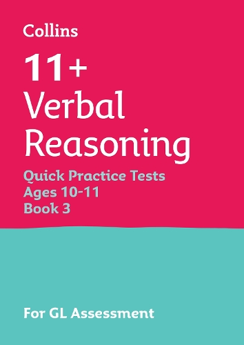 Бумажная книга «11+ Verbal Reasoning Quick Practice Tests Age 10-11 (Year 6) Book 3: For the 2026 Gl Assessment Tests», автор Collins 11+ - фото №1