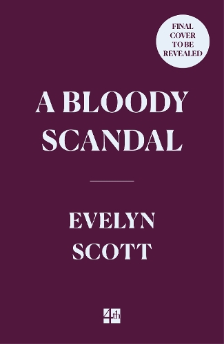 Бумажная книга «A Bloody Scandal», автор Эвелин Скотт - фото №1