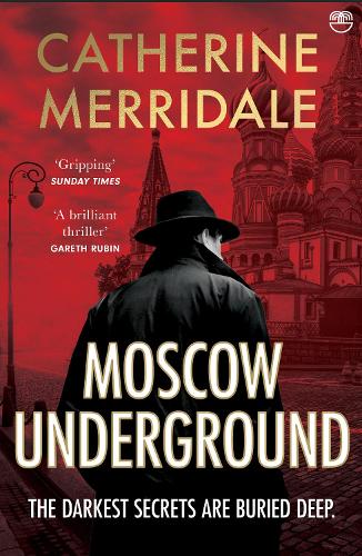 Бумажная книга «Moscow Underground», автор Кэтрин Мерридейл - фото №1