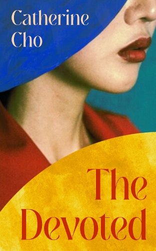 Бумажная книга «The Devoted», автор Кэтрин Чо - фото №1
