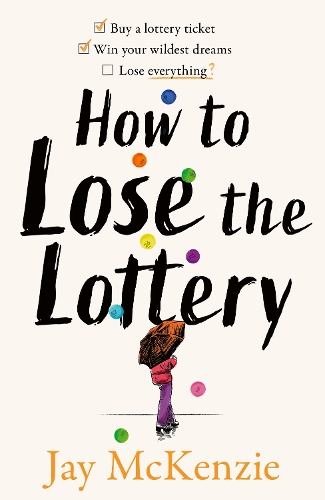Бумажная книга «How to Lose the Lottery», автор Джей Маккензи - фото №1