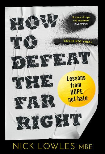 Бумажная книга «How to Defeat the Far Right: Lessons from Hope Not Hate», автор Ник Лоулз - фото №1