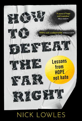 Бумажная книга «How to Defeat the Far Right: Lessons from Hope Not Hate», автор Ник Лоулз - фото №1