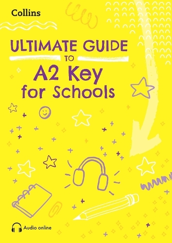 Паперова книга «Ultimate Guide to A2 Key for Schools», автор Ребекка Адлард - фото №1