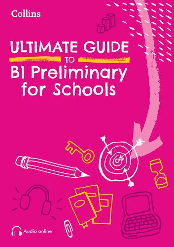 Паперова книга «Ultimate Guide to B1 Preliminary for Schools», автор Ребекка Адлард - фото №1
