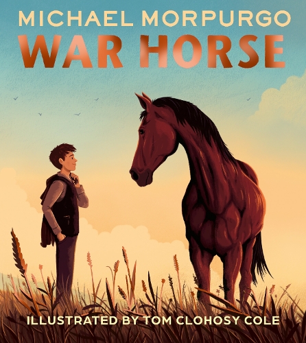 Бумажная книга «War Horse picture book: A Beloved Modern Classic Adapted for a New Generation of Readers», автор Майкл Морпурго - фото №1