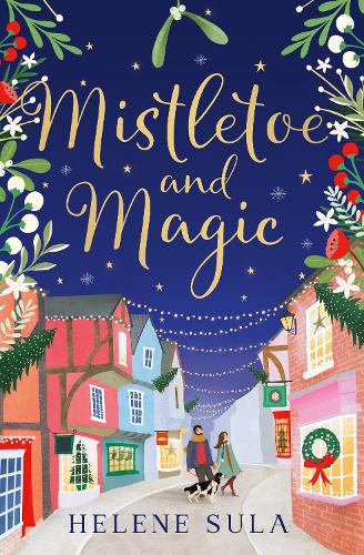 Бумажная книга «Mistletoe and Magic», автор Элен Сула - фото №1