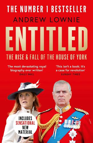 Бумажная книга «Entitled: The Rise and Fall of the House of York», автор Эндрю Лоуни - фото №1