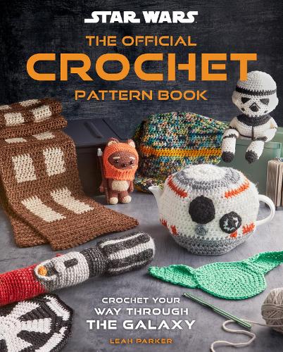 Бумажная книга «Star Wars: Crochet Your Way Across the Galaxy», автор Лия Паркер - фото №1