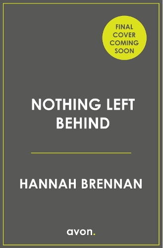 Паперова книга «Nothing Left Behind», автор Ханна Бреннан - фото №1