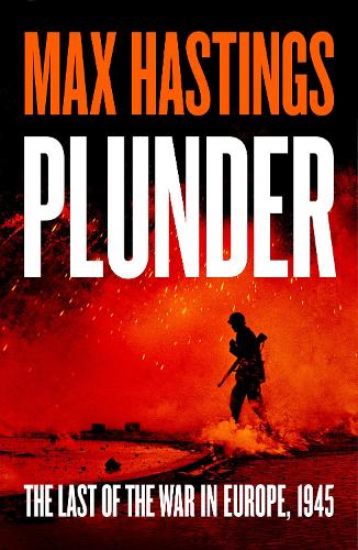 Бумажная книга «Plunder», автор Макс Гастингс - фото №1