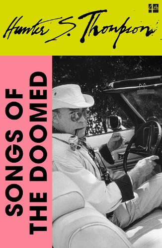 Паперова книга «Songs of the Doomed», автор Гантер С. Томпсон - фото №1