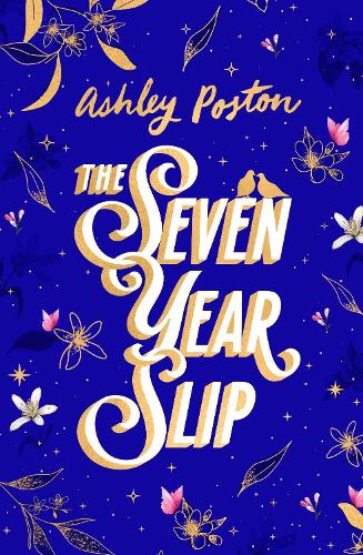 Бумажная книга «The Seven Year Slip», автор Эшли Постон - фото №1