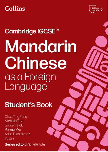Бумажная книга «Cambridge IGCSE™ Mandarin Chinese as a Foreign Language Student’s Book», автор Ю Бин - фото №1