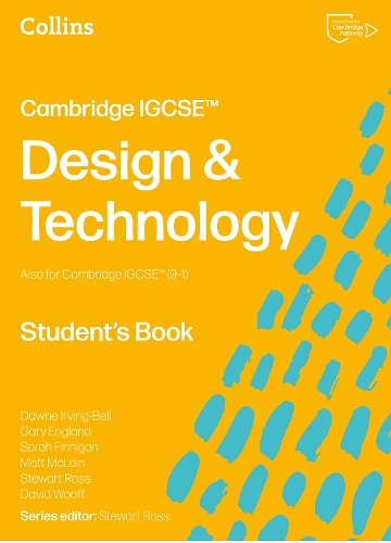 Paper book «Cambridge IGCSE™ Design & Technology Student’s Book», authors David Wooff, Gary England, Matt McLain, Stewart Ross - фото №1