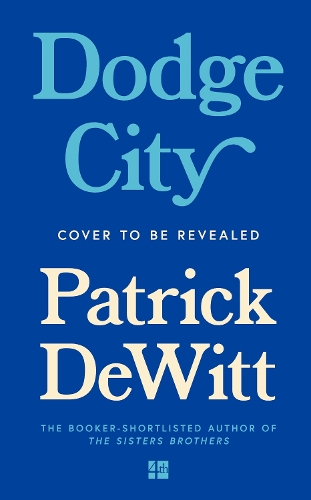 Бумажная книга «Dodge City», автор Патрик ДеВитт - фото №1