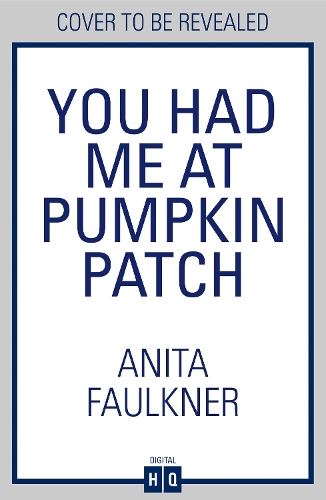 Паперова книга «You Had Me at Pumpkin Patch», автор Аніта Фолкнер - фото №1