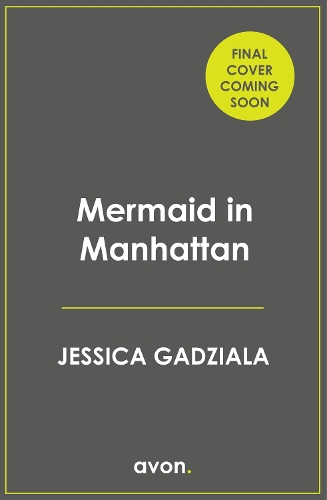 Паперова книга «Mermaid in Manhattan», автор Джессіка Гадзіала - фото №1