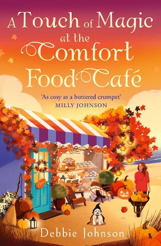 Паперова книга «A Touch of Magic at the Comfort Food Café», автор Деббі Джонсон - фото №1