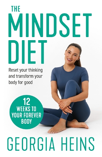 Паперова книга «The Mindset Diet: Reframe Your Thinking and Transform Your Body for Good», автор Джорджія Хейнс - фото №1