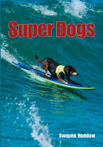 Бумажная книга «Super Dogs», автор Свапна Хаддоу - фото №1