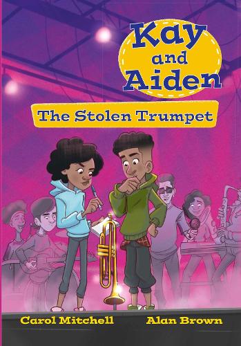 Бумажная книга «Kay and Aiden – The Stolen Trumpet», автор Кэрол Митчелл - фото №1