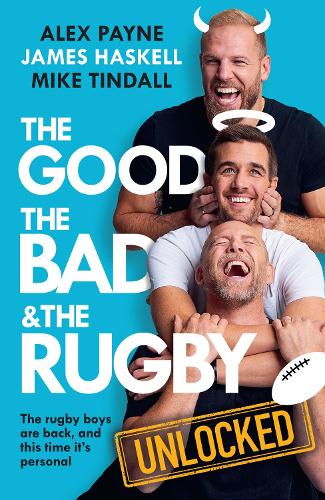 Бумажная книга «Reloaded – The Good, The Bad & The Rugby», авторов Алекс Пейн, Джеймс Хаскелл, Майк Тиндалл - фото №1