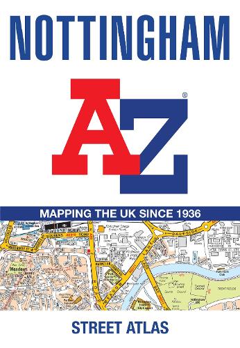 Бумажная книга «Nottingham A-Z Street Atlas: Navigate Your Way Around Nottingham with Ease Using Trusted Mapping (A5)», автор A-Z Maps - фото №1