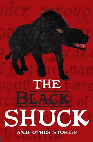 Паперова книга «The Black Shuck and Other Stories: Grow the Code Anthology 2», авторів Еббі Раштон, Керолайн Грін, Шарлотта Рейбі, Клер Хелен Велш, Емілі Хутон, Джонні Уокер, Рейчел Расс - фото №1
