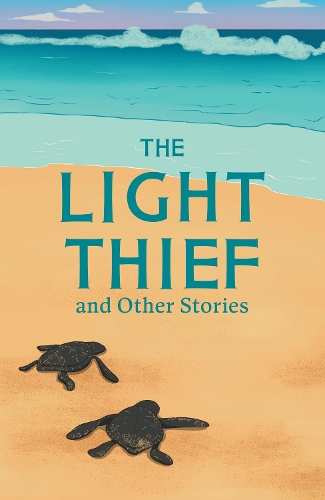 Бумажная книга «The Light Thief and Other Stories: Complete the Code Anthology 3», авторов Инбали Изерлес, Линдси Гелвин, Саманта Монтгомери, Сьюзи Сениор - фото №1