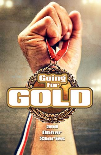 Бумажная книга «Going for Gold and Other Stories: Complete the Code Anthology 6», авторов Крис Брэдфорд, Джонни Уокер, Том Уотт - фото №1