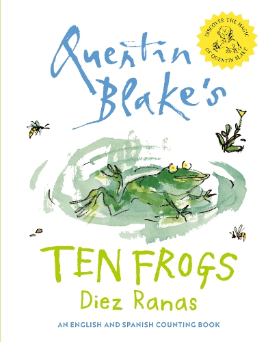 Бумажная книга «Ten Frogs: Diez Ranas: a Book About Counting in English and Spanish», автор Квентин Блейк - фото №1