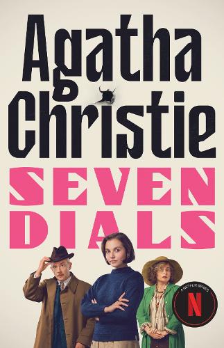 Бумажная книга «Seven Dials: The Seven Dials Mystery Netflix Tie-in», автор Агата Кристи - фото №1