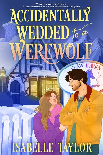 Паперова книга «Accidentally Wedded to a Werewolf», автор Ізабель Тейлор - фото №1