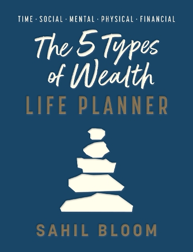 Паперова книга «The 5 Types of Wealth Life Planner», автор Сахіл Блум - фото №1